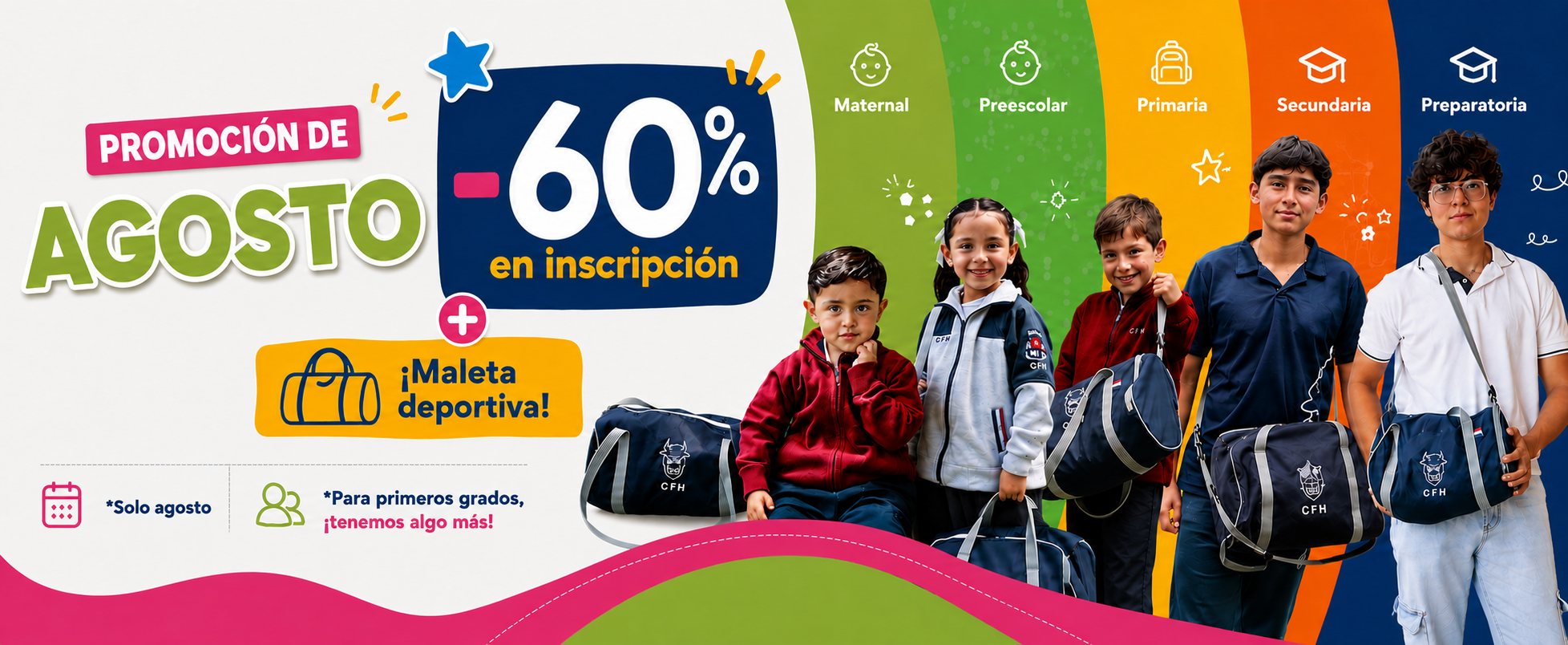 Promoción Agosto- CFH
